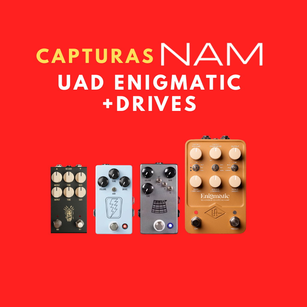 CAPTURAS NAM A2 | UAD ENIGMATIC +JHS THE KILT | SUPERBOLT | JME